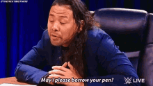 Shinsuke Nakamura May I Please Borrow Your Pen GIF - Shinsuke Nakamura May I Please Borrow Your Pen Borrow GIFs