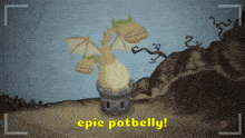Epic Potbelly Msm GIF