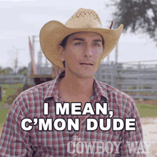 I Mean Cmon Dude Cody Harris GIF - I Mean Cmon Dude Cody Harris The Cowboy Way GIFs