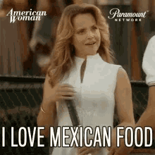 i love mexican food american woman