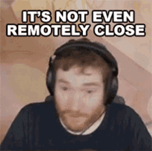 Its Not Even Remotely Close Filthyrobot GIF