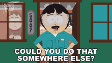 Could You Do That Somewhere Else Randy Marsh GIF