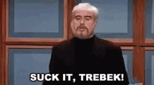 Alex Trebek Celebrity Jeopardy GIF - Alex Trebek Celebrity Jeopardy Suck It GIFs