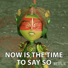 Now Is The Time To Say So Maya GIF