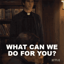 What Can We Do For You Father Paul GIF