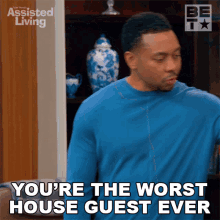 youre the worst house guest ever jeremy assisted living s3e2 youre the worst visitor ever