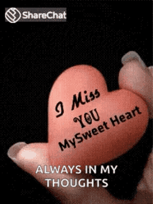 i miss you my sweet heart i miss you my sweet heart heart share chat