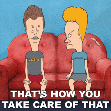 That'S How You Take Care Of It Butt-head GIF - That'S How You Take Care Of It Butt-head Beavis GIFs