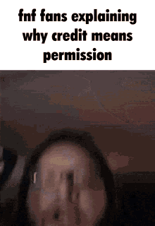 Fnf Fans Explaining Why Credit Means Permission GIF - Fnf Fans Explaining Why Credit Means Permission GIFs