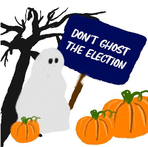 Dont Ghost The Election Show Up Sticker - Dont Ghost The Election Show Up Ghosted Stickers