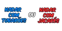 a sign that says nadar com tubaroes or nadar com jacares on it