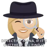 a woman in a hat is holding a magnifying glass over her eye and says detective mana