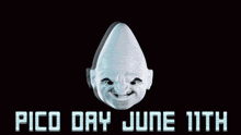 a poster for pico day june 11th with a cartoon face
