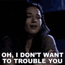 Oh I Dont Want To Trouble You Allison Argent GIF - Oh I Dont Want To Trouble You Allison Argent Teen Wolf GIFs