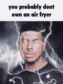 Air Fryer Clearly You Dont Own An Air Fryer GIF - Air Fryer Clearly You Dont Own An Air Fryer You Probably Dont Own An Air Fryer GIFs