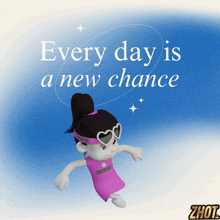 a cartoon girl is flying through the air with the words " every day is a new chance " above her
