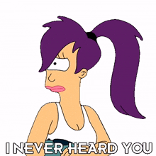 i never heard you mentioned that leela katey sagal futurama i never heard you bring that up