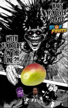 a poster that says have you ever played blox fruits with your life on the line