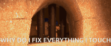 Why Do I Fix Everything I Touch Wreck It Ralph GIF - Why Do I Fix Everything I Touch Fix Everything Wreck It Ralph GIFs