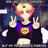 a cartoon character giving a peace sign with the words ion like fried chicken but my fits always popeyes below him