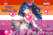 a girl with blue hair is surrounded by pink hearts and the words lets go lesbian nation