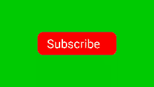 subscribe button subscribe green screen chroma key