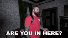 Are You In Here Jake The Viking GIF - Are You In Here Jake The Viking Ghost Hunting GIFs