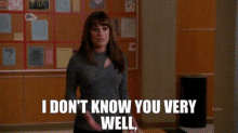 Glee Rachel Berry GIF - Glee Rachel Berry I Dont Know You Very Well GIFs
