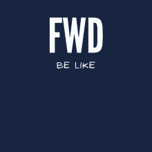 Fwd Be Like Forward Party GIF - Fwd Be Like Forward Party Dani Leis GIFs