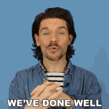 Weve Done Well Robin James GIF - Weve Done Well Robin James We Are Doing Well GIFs