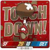 a sign that says touch down with a hand holding up a football