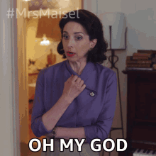 Oh My God Rose Weissman GIF - Oh My God Rose Weissman The Marvelous Mrs Maisel GIFs