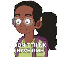 a girl with glasses and a backpack says i don 't think i have time