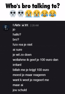 a screenshot of who 's bro talking to written in a language other than english