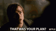 That Was Your Plan Jake Manley GIF - That Was Your Plan Jake Manley Jack Morton GIFs