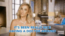 Its Been Really Nice Having A Doctor Around Stephanie Hollman GIF - Its Been Really Nice Having A Doctor Around Stephanie Hollman Real Housewives Of Dallas GIFs