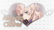 a picture of albedo and the words albedo claire in a heart