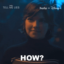 a woman says how in front of a poster for tell me lies on hulu