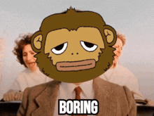 a man in a suit and tie has a monkey on his head and the word boring below it