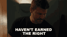 Havent Earned The Right Jason Hayes GIF - Havent Earned The Right Jason Hayes Seal Team GIFs