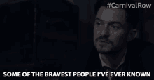 Some Of The Bravest People Ive Ever Known Orlando Bloom GIF - Some Of The Bravest People Ive Ever Known Orlando Bloom Rycroft Philostrate GIFs