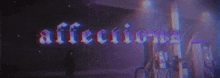 a man is standing in front of a sign that says `` affection '' .