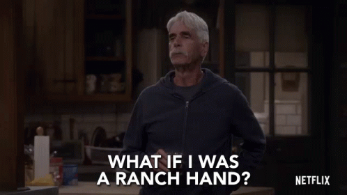 What If I Was Ranch Hand What If I Was A Hired Hand GIF - What If