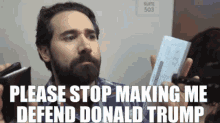 Reaction Please Stop Making Me Defend Donald Trump GIF - Reaction Please Stop Making Me Defend Donald Trump GIFs