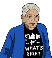 Stand Up Stand Up For Whats Right Sticker - Stand Up Stand Up For Whats Right Colleen Boland Stickers