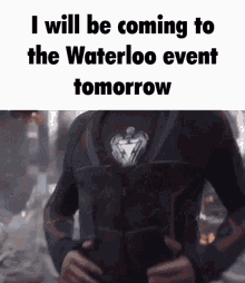 Waterloo I Will Be Coming To The Waterloo Event Today GIF
