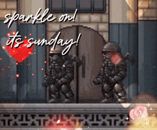 two soldiers are standing in front of a door with the words " sparkle on it 's sunday "