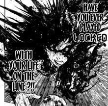 a black and white image of a person with the words have you ever played locked with your life on the line