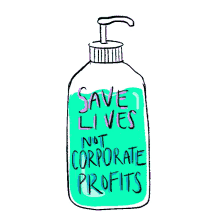 save lives not corporate profits soap save lives corporate profits bailouts