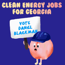 Clean Energy Jobs For Georgia Vote For Daniel Blackman GIF